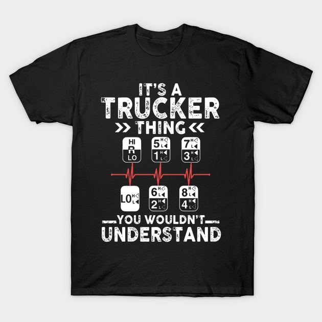 Funny Thucker Thing - Proud Truck Driver T-Shirt by QUYNH SOCIU